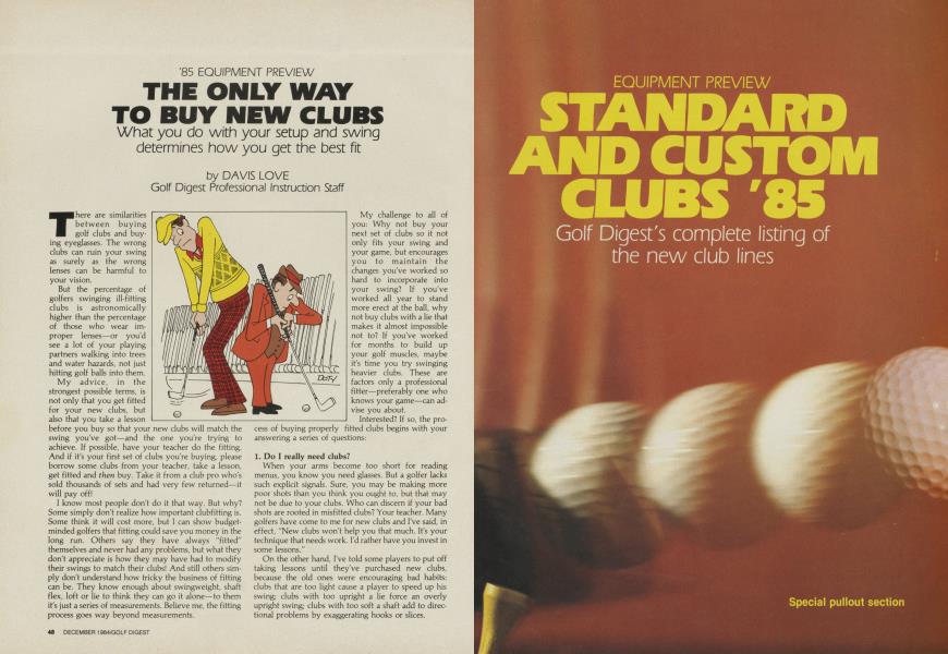 STANDARD AND CUSTOM CLUBS '85