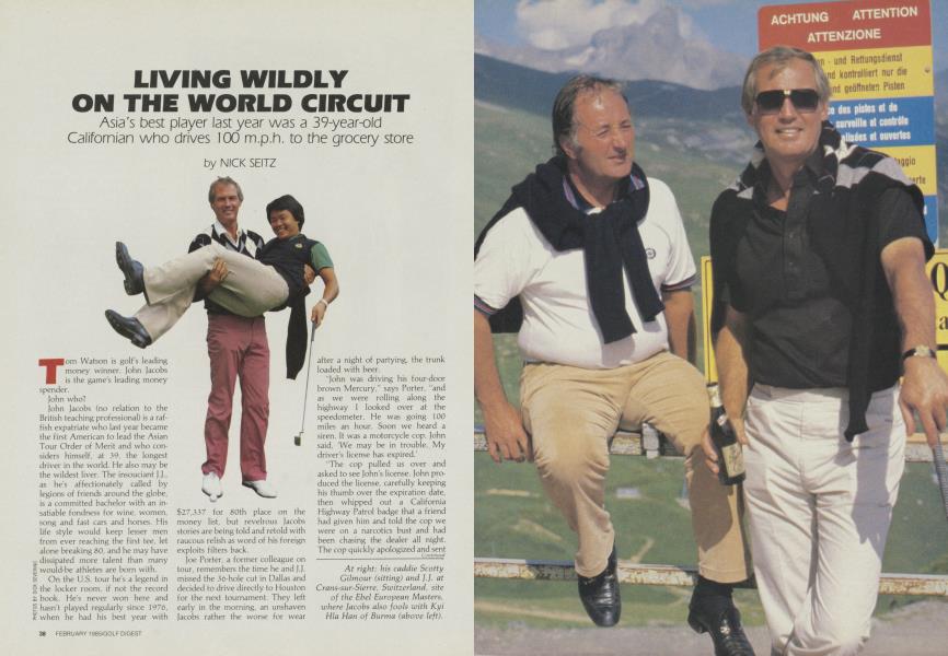 Living wildly on the world circuit
