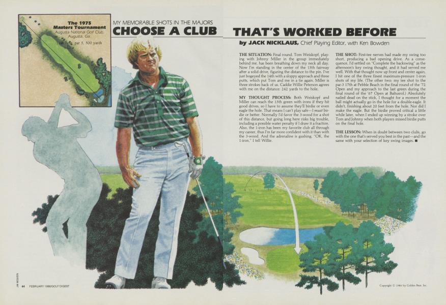 CHOOSE A CLUB THAT'S WORKED BEFORE