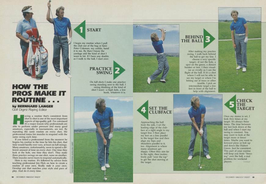 How the Pros Make It Routine...