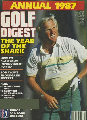 COMING UP IN GOLF DIGEST | Golf Digest | FEBRUARY 1987