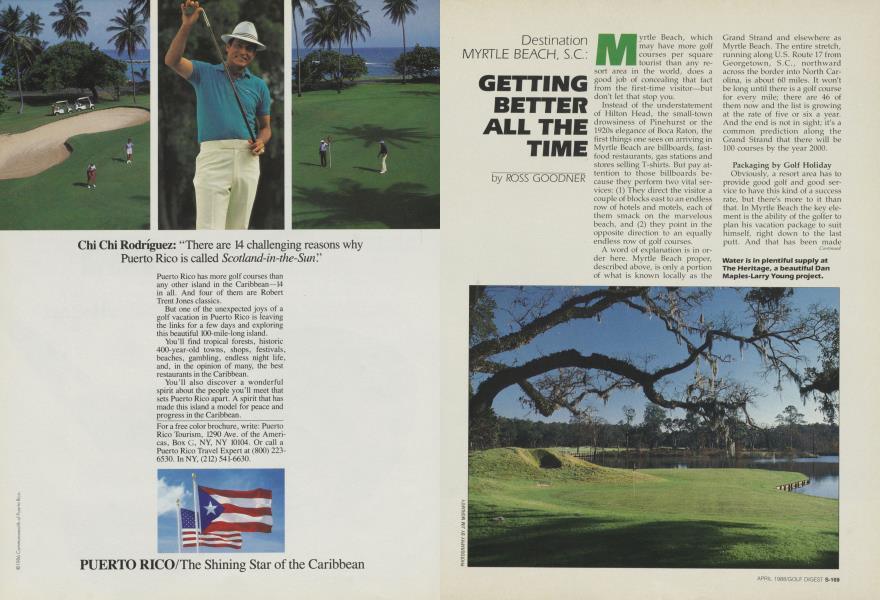 Destination MYRTLE BEACH, S.C.: GETTING BETTER ALL THE TIME