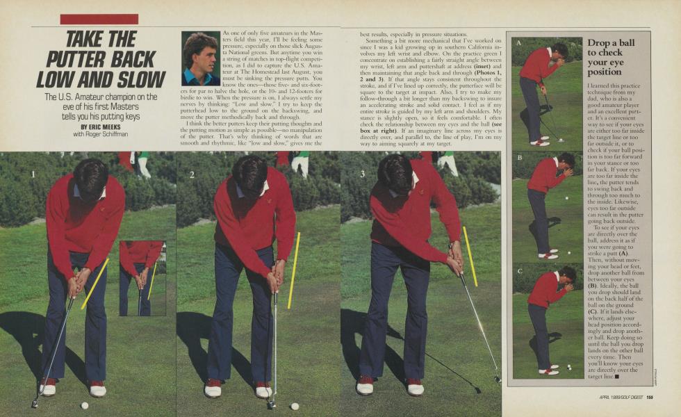TAKE THE PUTTER BACK LOW AND SLOW
