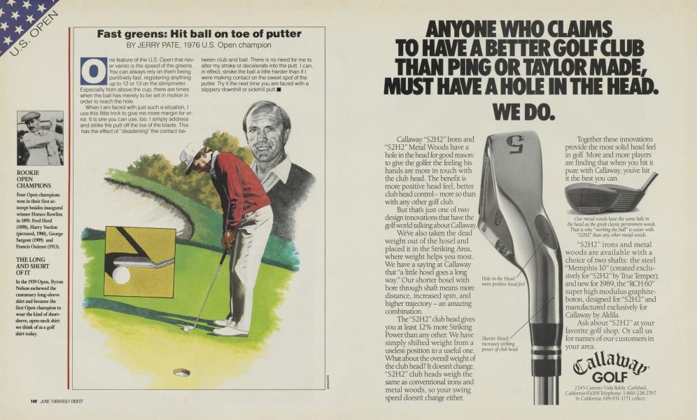 Fast greens: Hit ball on toe of putter