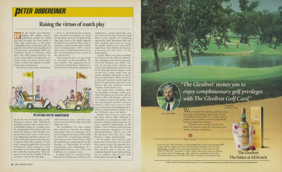 Raising the virtues of match play