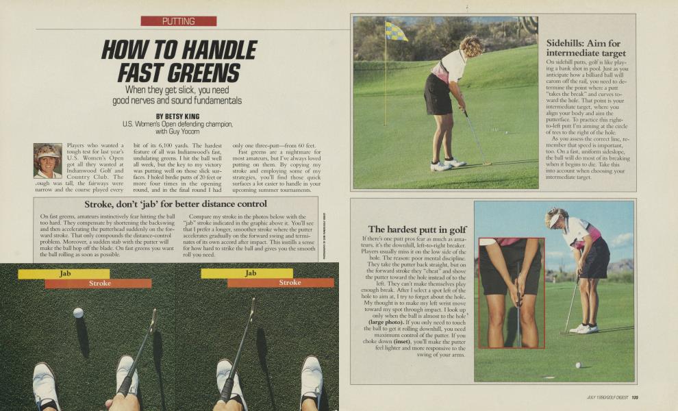 HOW TO HANDLE FAST GREENS