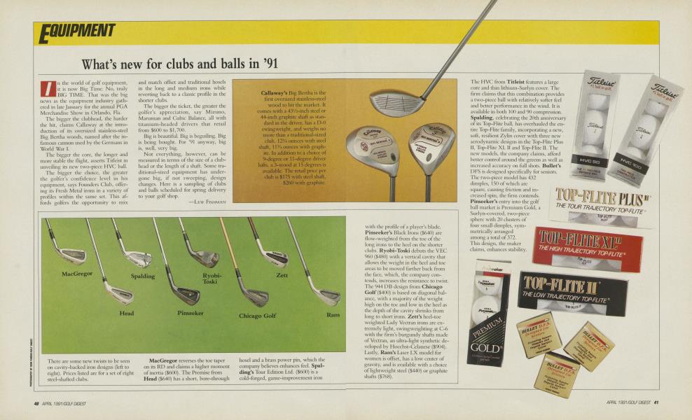 What’s new for clubs and balls in ’91