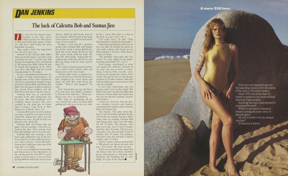 The luck of Calcutta Bob and Suntan Jim