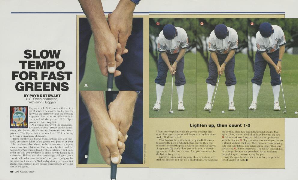 SLOW TEMPO FOR FAST GREENS