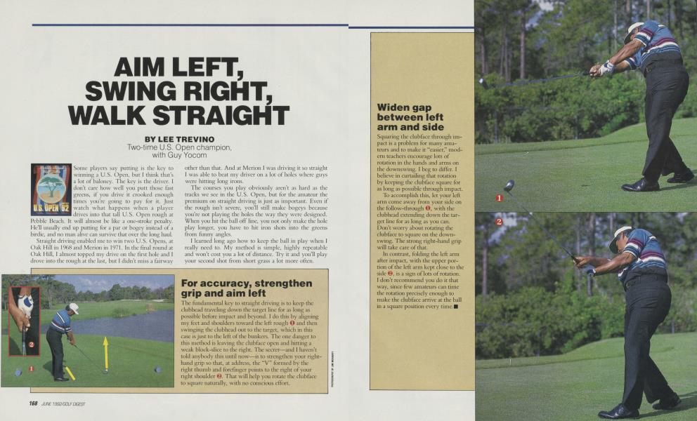 AIM LEFT, SWING RIGHT, WALK STRAIGHT