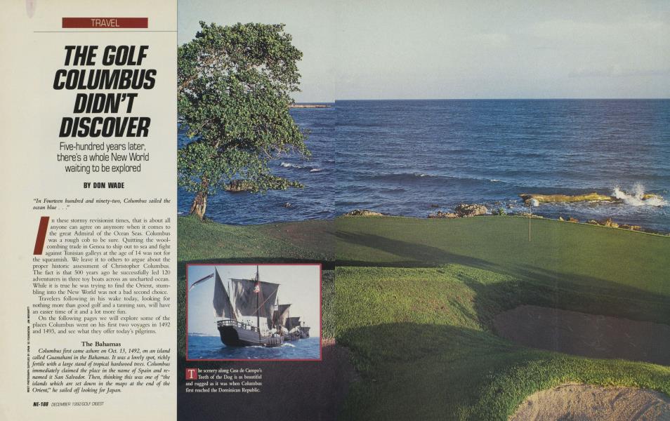 THE GOLF COLUMBUS DIDN’T DISCOVER