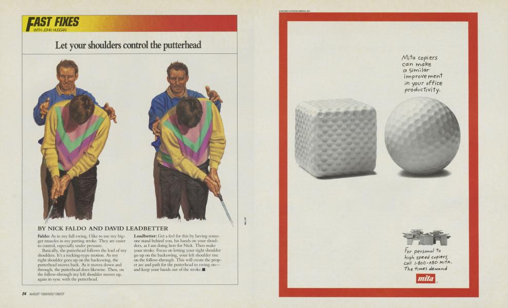 Let your shoulders control the putterhead