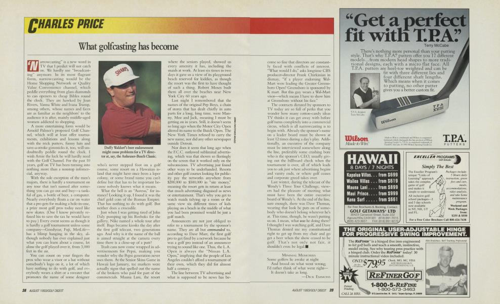 What golfcasting has become