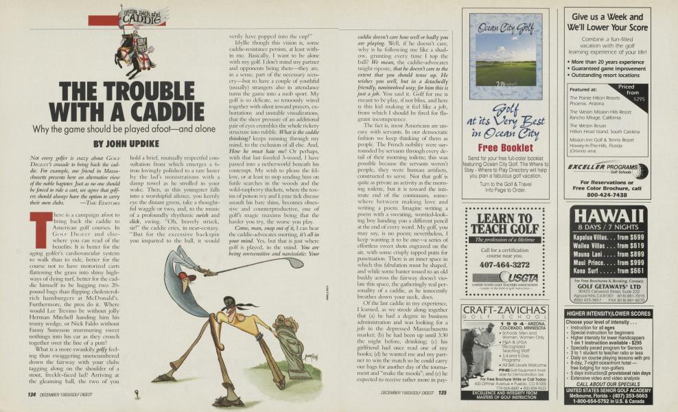 THE TROUBLE WITH A CADDIE