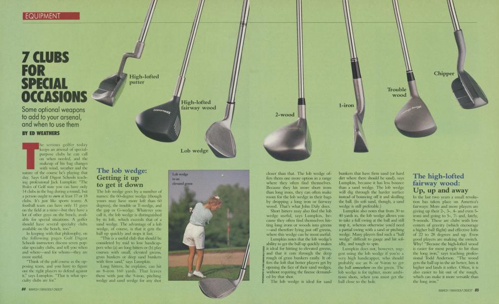 7 CLUBS FOR SPECIAL OCCASIONS