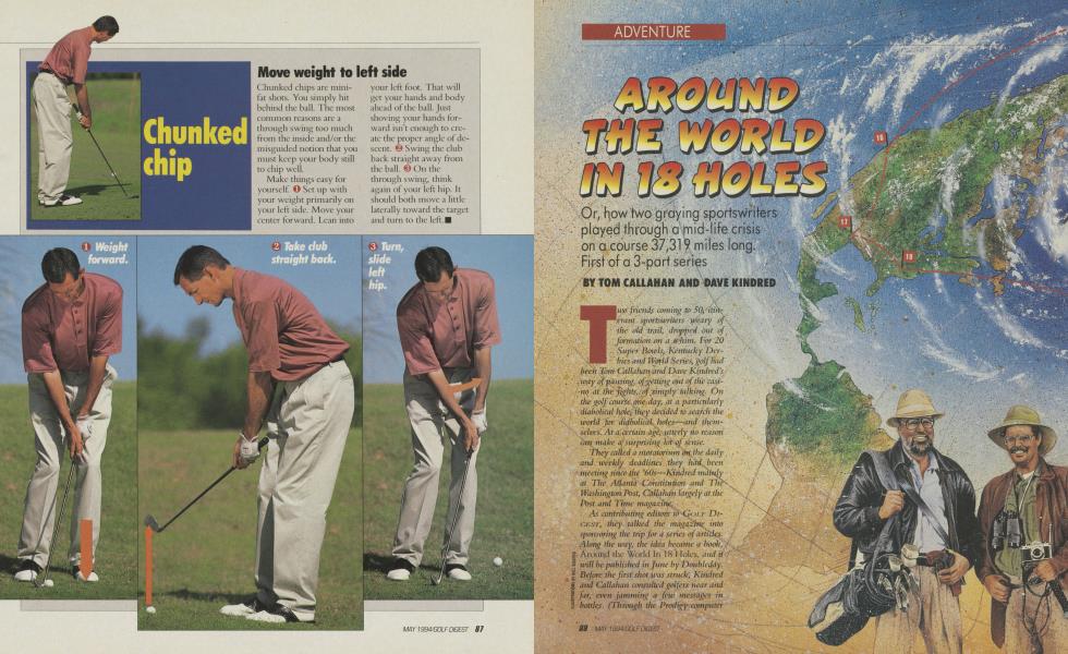 AROUND THE WORLD IN 18 HOLES | Golf Digest | MAY 1994