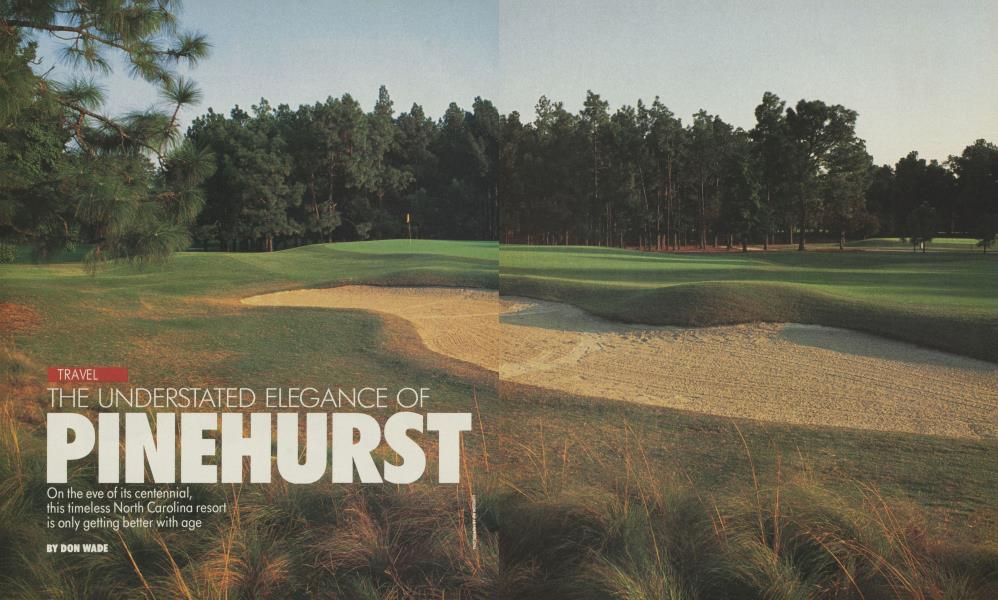THE UNDERSTAND ELEGANCE OF PINEHURST