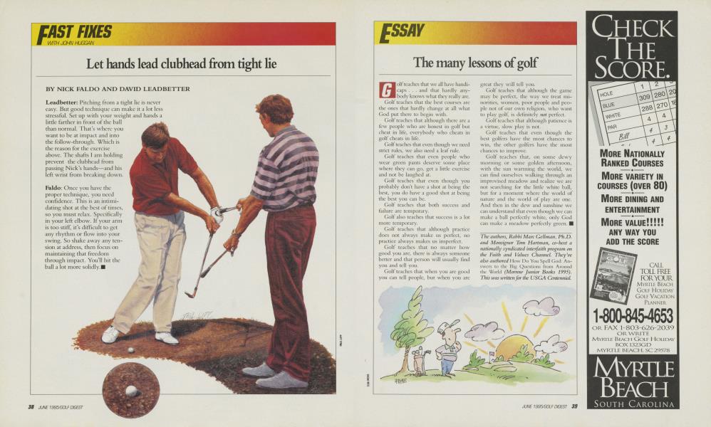 Let hands lead clubhead from tight lie