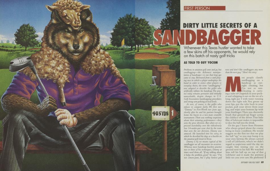 DIRTY LITTLE SECRETS OF A SANDBAGGER
