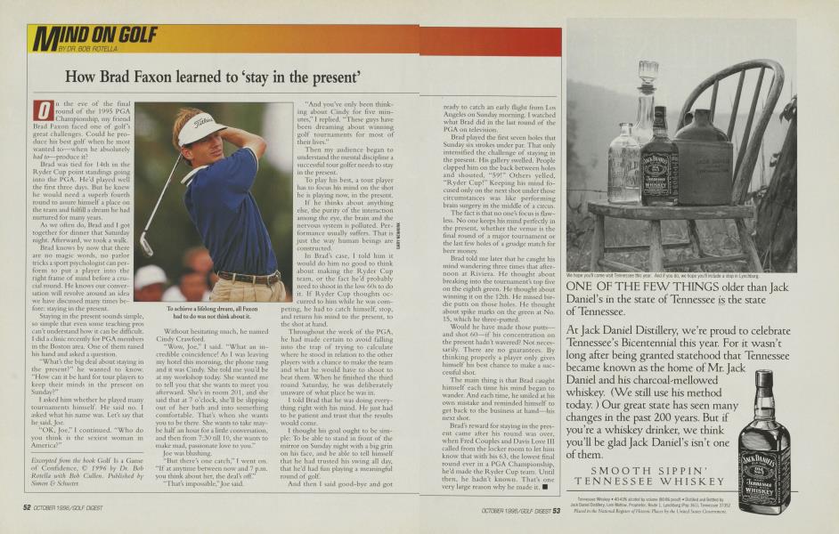 How Brad Faxon learned to ‘stay in the present’