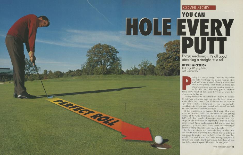 YOU CAN HOLE EVERY PUTT