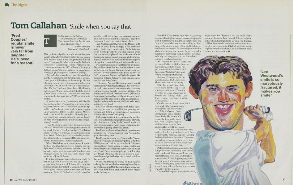 Tom Callahan Smile when you say that