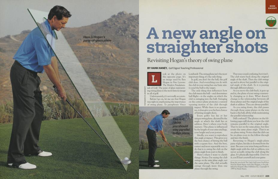 A new angle on straighter shots