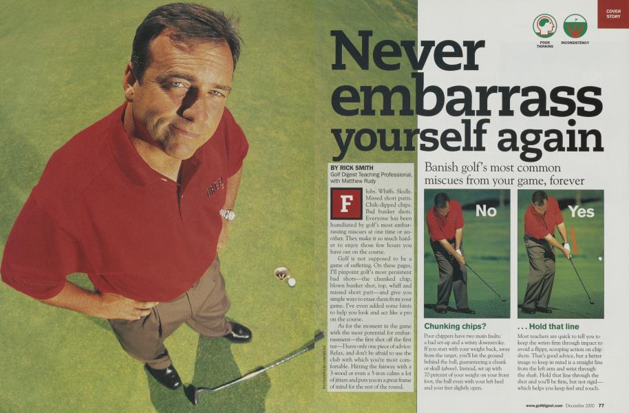 Never embrarrass yourself again