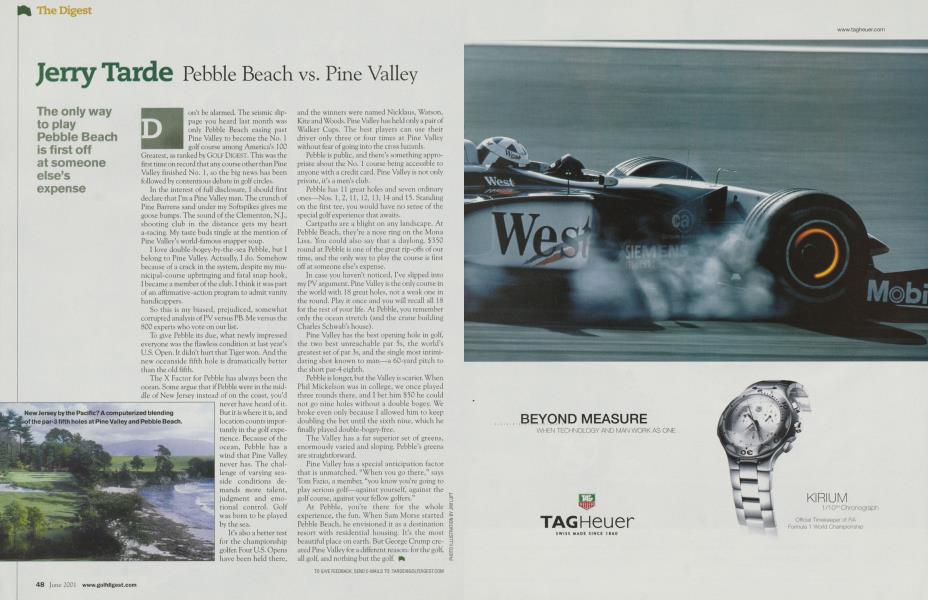 Jerry Tarde Pebble Beach vs. Pine Valley