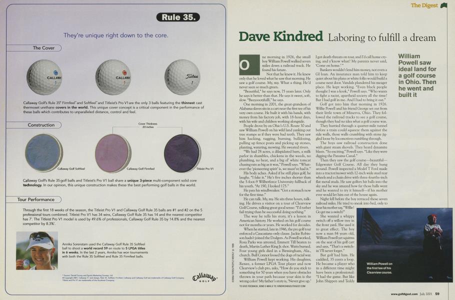 Dave Kindred Laboring to fulfill a dream