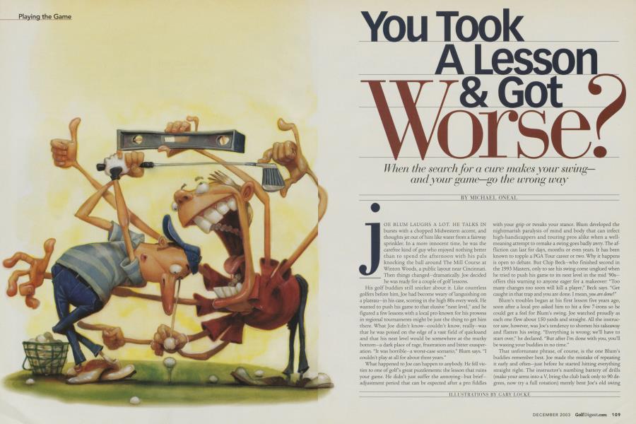 You Took A Lesson & Got Worse?