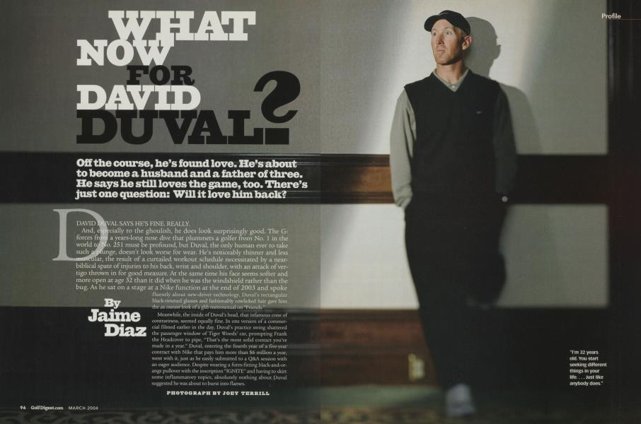 WHAT NOW FOR DAVID DUVAL?