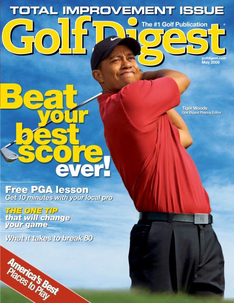 Issue: - May 2006 | Golf Digest