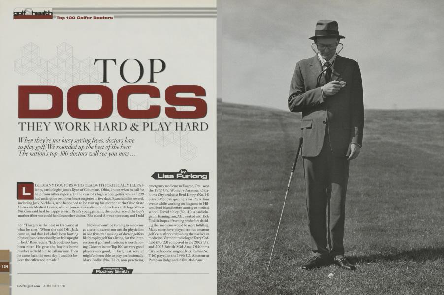 TOP DOCS: THEY WORK HARD & PLAY HARD