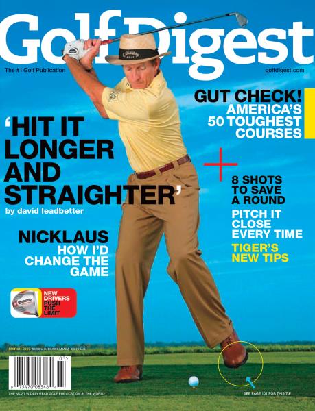 Issue: - March 2007 | Golf Digest
