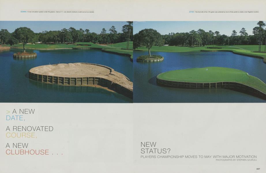 A NEW DATE, A RENOVATED COURSE, A NEW CLUBHOUSE .