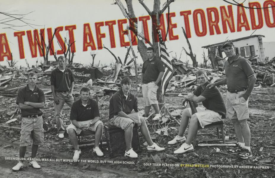 A TWIST AFTER THE TORNADO