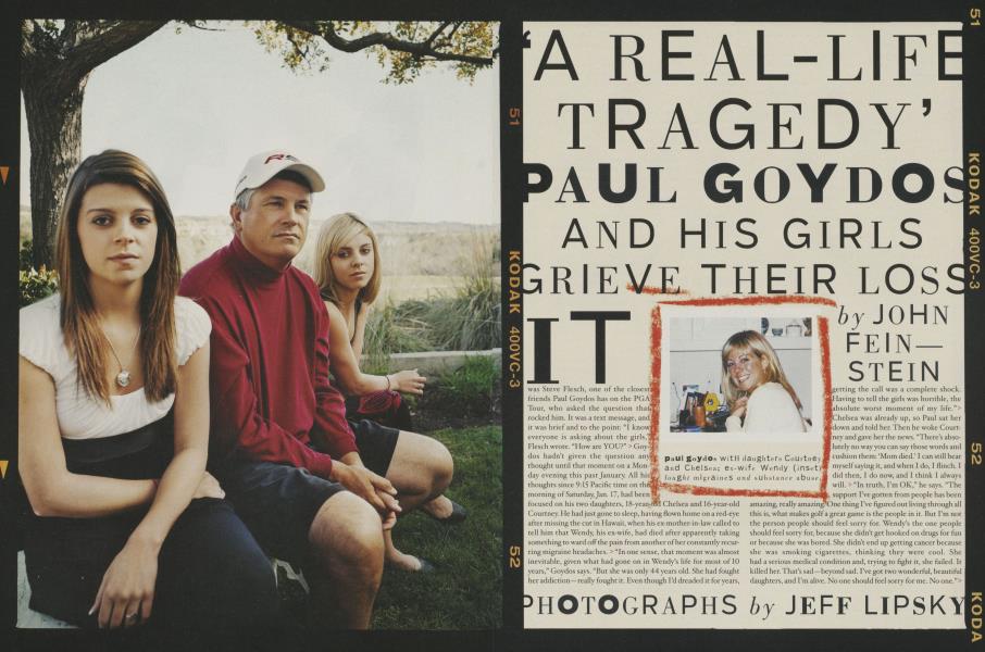 'A REAL-LIFE TRAGEDY’ PAUL GOYDOS AND HIS GIRLS GRIEVE THEIR LOS