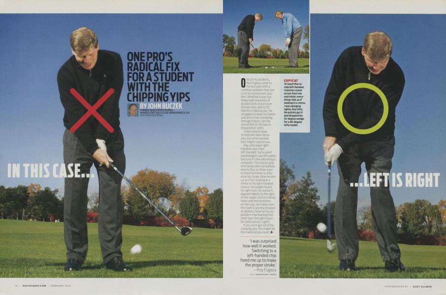 ONE PRO'S RADICAL FIX FOR A STUDENT WITH THE CHIPPING YIPS