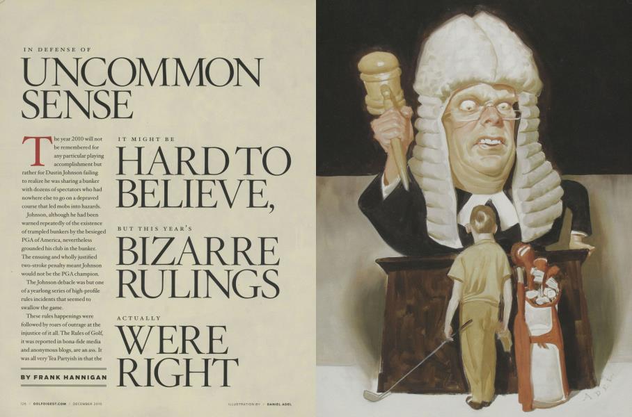 IN DEFENSE OF UNCOMMON SENSE