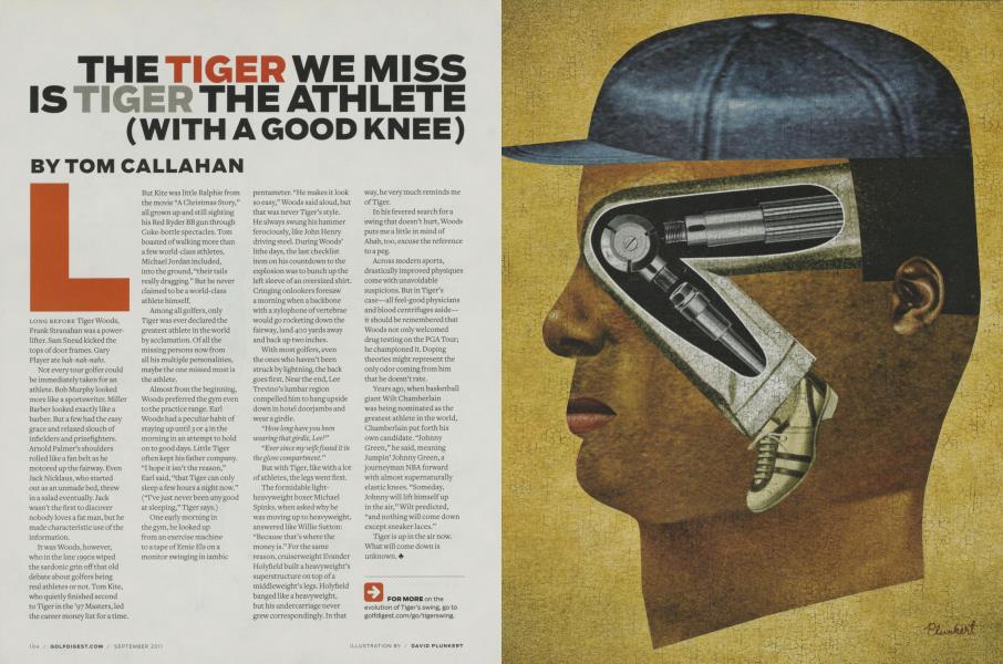 THE TIGER WE MISS IS TIGER THE ATHLETE (WITH A GOOD KNEE)