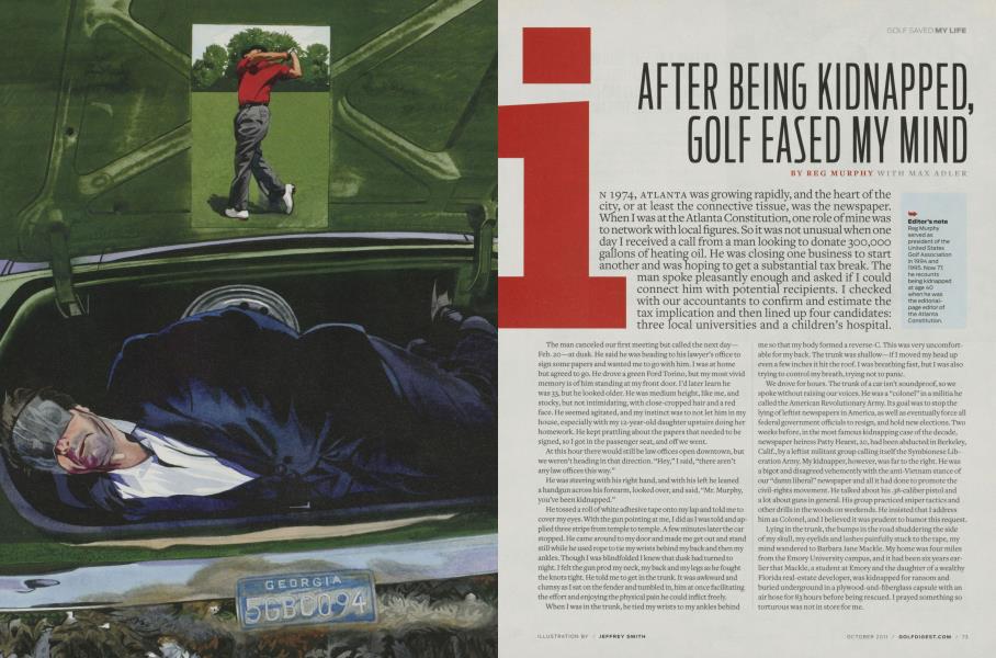 AFTER BEING KIDNAPPED, GOLF EASED MY MIND
