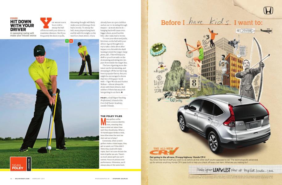 POWER: HIT DOWN WITH YOUR DRIVER