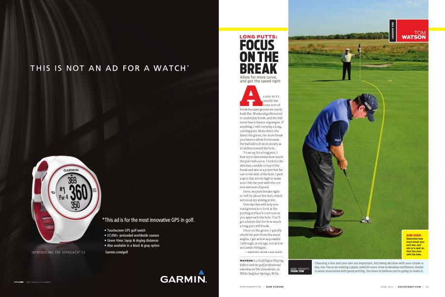 LONG PUTTS: FOCUS ON THE BREAK
