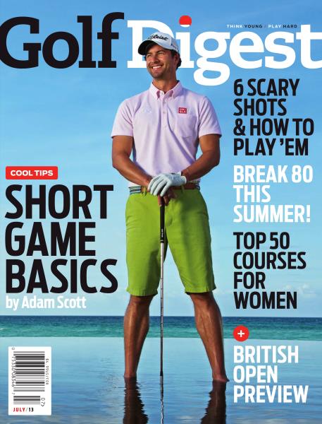 Issue: - July 2013 | Golf Digest