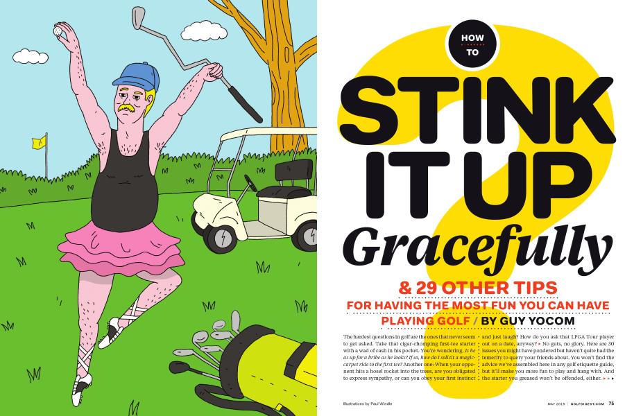 HOW TO STINK IT UP Gracefully