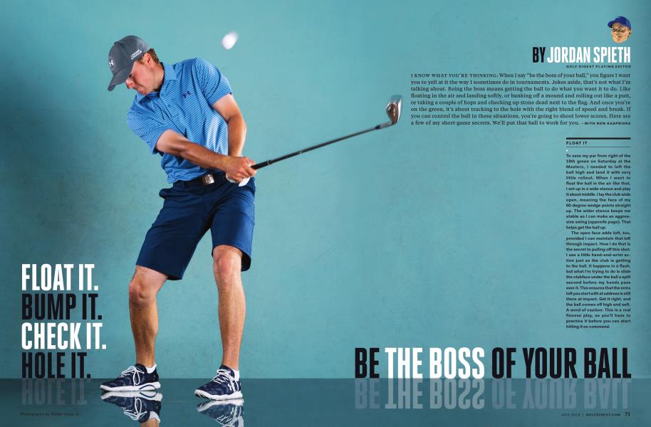 FLOAT IT. BUMP IT. CHECK IT. HOLE IT.