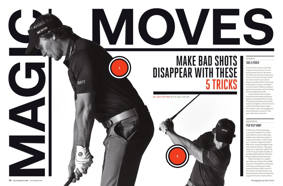 MAGIC MOVES Golf Digest OCTOBER 2015