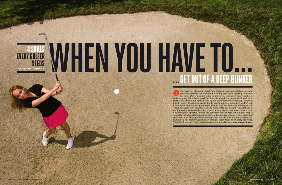 WHEN YOU HAVE TO... GET OUT OF A DEEP BUNKER...