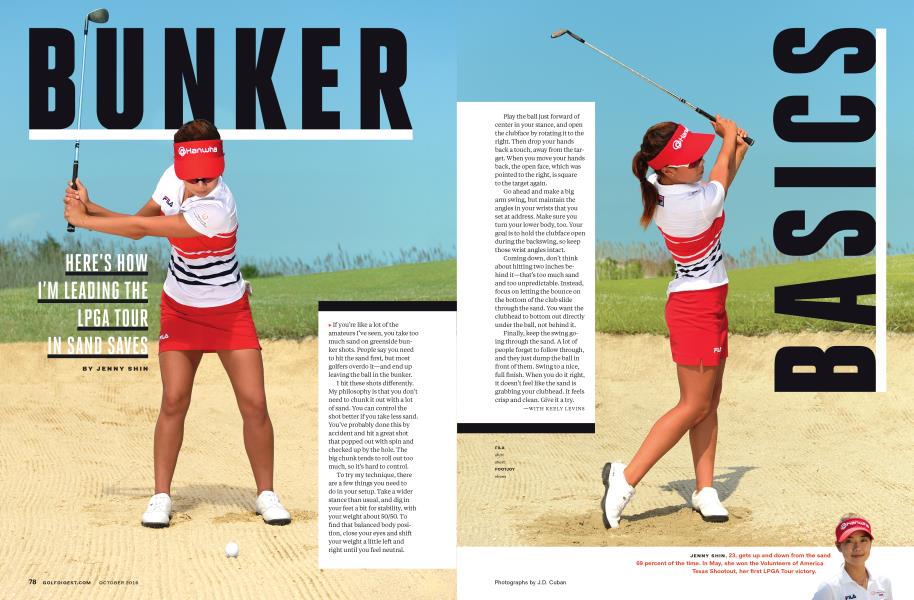 BUNKER BASICS | Golf Digest | OCTOBER 2016